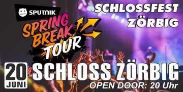 Tickets für Sputnik Spring Break Tour Zörbig  am 20.06.2025 - Karten kaufen